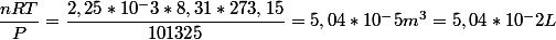 \dfrac{n R T}{P}=\dfrac{2,25*10^-3*8,31*273,15}{101325}=5,04*10^-5 m^3=5,04*10^-2 L